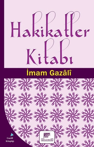 Hakikatler Kitabı İmam Gazali