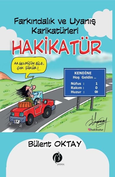 Hakikatür - Farkındalık ve Uyanış Karikatürleri Bülent Oktay