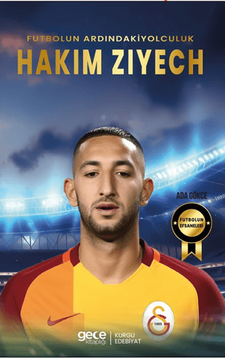 Futbolun Ardındaki Yolculuk Hakim Ziyech - Futbolun Efsaneleri Ada Gök