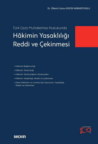 Hakimin Yasaklılığı, Reddi ve Çekinmesi (Ciltli) Ülkem Cansu Aygün Kar