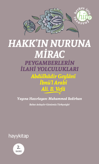 Hakk'ın Nuruna Mirac Abdülkadir Geylani