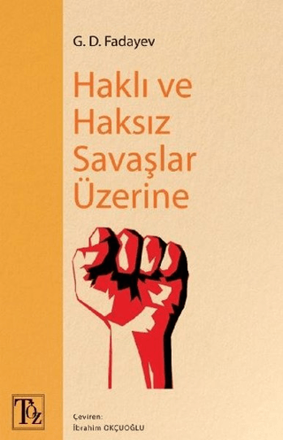 Haklı ve Haksız Savaşlar Üzerine G. D. Fadayev