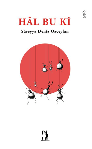 Hal Bu ki Süreyya Deniz Özceylan