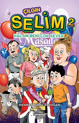 Halam Beni Çok Sever - Çılgın Selim 2 Mehmet Kemal Erdoğan