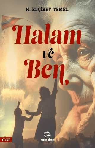 Halam ve Ben H. Elçibey Temel