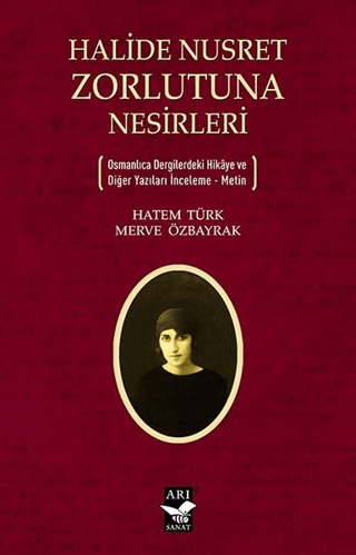 Halide Nusret Zorlutuna Nesirleri Hatem Türk