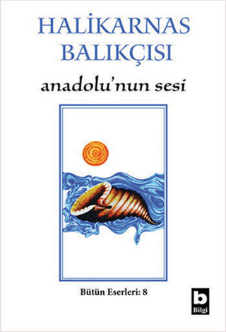 Anadolu'nun Sesi Halikarnas Balıkçısı