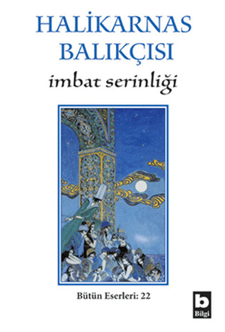 İmbat Serinliği Halikarnas Balıkçısı