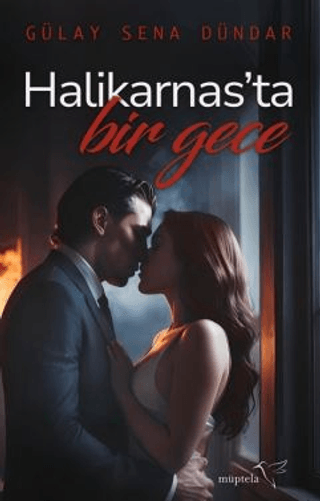 Halikarnas'ta Bir Gece Gülay Sena Dündar