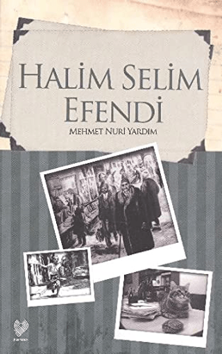 Halim Selim Efendi %25 indirimli Mehmet Nuri Yardım