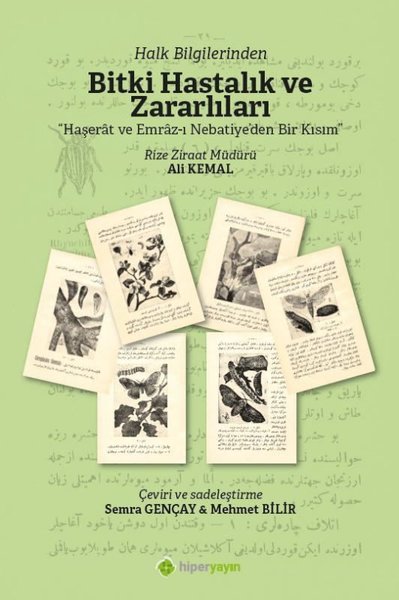 Halk Bilgilerinden Bitki Hastalık ve Zararlıları - Haşerat ve Emraz-ı 