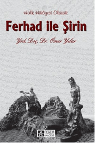 Ferhad ile Şirin Ömer Yılar