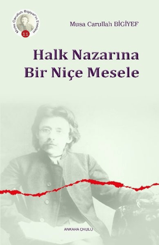 Halk Nazarına Bir Niçe Mesele Musa Carullah Bigiyef