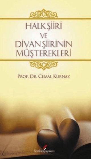 Halk Şiiri ve Divan Şiirinin Müşterekleri Cemal Kurnaz