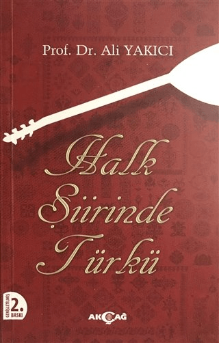 Halk Şiirinde Türkü %24 indirimli Ali Yakıcı