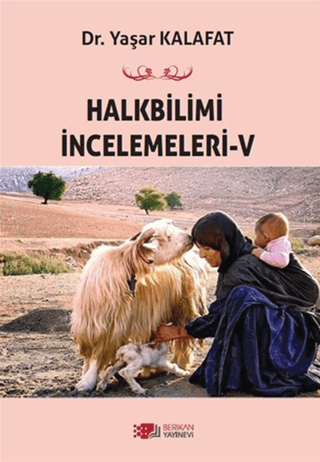 Halkbilimi İncelemeleri- 5 Yaşar Kalafat