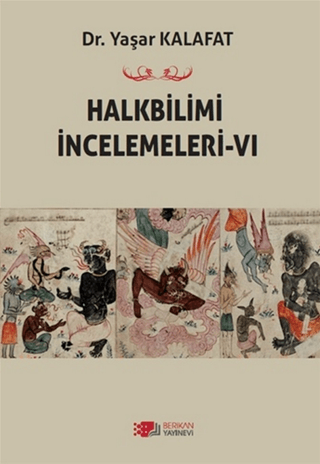 Halkbilimi İncelemeleri-6 Yaşar Kalafat