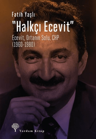 Halkçı Ecevit Fatih Yaşlı