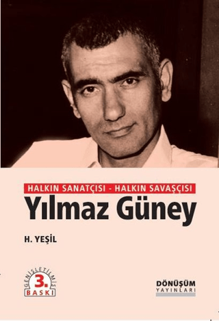 Halkın Sanatçısı Halkın Savaşçısı Yılmaz Güney H. Yeşil