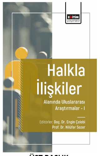 Halkla İlişkiler Alanında Uluslararası Araştırmalar I Engin Çelebi