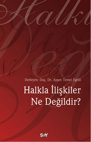 Halkla İlişkiler Ne Değildir? %28 indirimli Kolektif