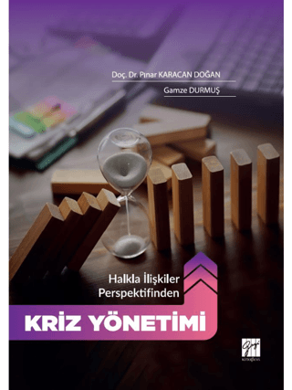 Halkla İlişkiler Perspektifinden “Kriz Yönetimi” Pınar Karacan Doğan