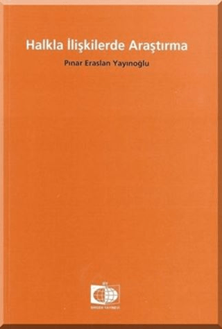 Halkla İlişkilerde Araştırma %20 indirimli Pınar Eraslan Yayınoğlu