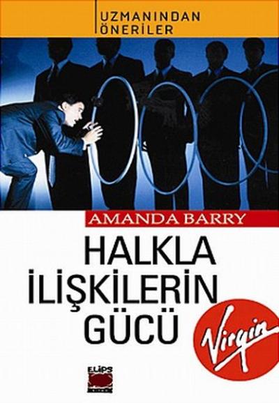 Halkla İlişkilerin GücüUzmanından Öneriler Amanda Barry