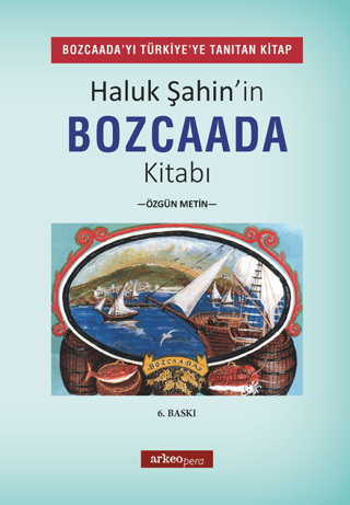 Haluk Şahin'in Bozcaada Kitabı Haluk Şahin