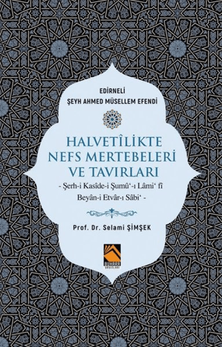 Halvetilikte Nefs Mertebeleri ve Tavırları Selami Şimşek