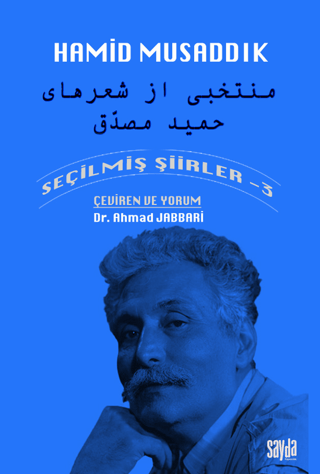 Hamid Musaddık - Seçilmiş Şiirler 3 Ahmad Jabbari