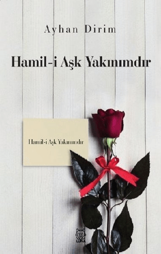 Hamil-i Aşk Yakınımdır Ayhan Dirim