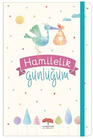 Hamilelik Günlüğüm (Ciltli) Evrim Gürel Süveydan