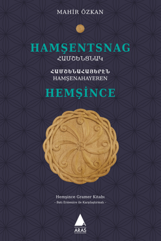 Hamşentsnag - Hemşince - Ermenice Mahir Özkan