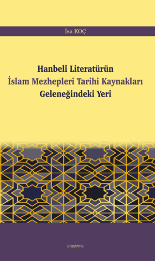 Hanbeli Literatürün İslam Mezhepleri Tarihi Kaynakları Geleneğindeki Y