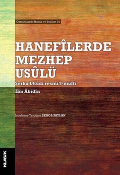 Hanefilerde Mezhep Usulü İbn Abidin