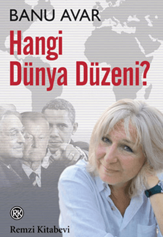 Hangi Dünya Düzeni? Banu Avar