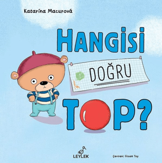 Hangisi Doğru Top? (Ciltli) Katarina Macurova