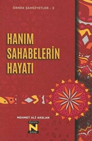 Hanım Sahabelerin Hayatı Mehmet Ali Arslan