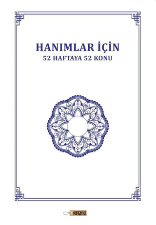 Hanımlar İçin 52 Haftaya 52 Konu Mehmet Ali Doyar