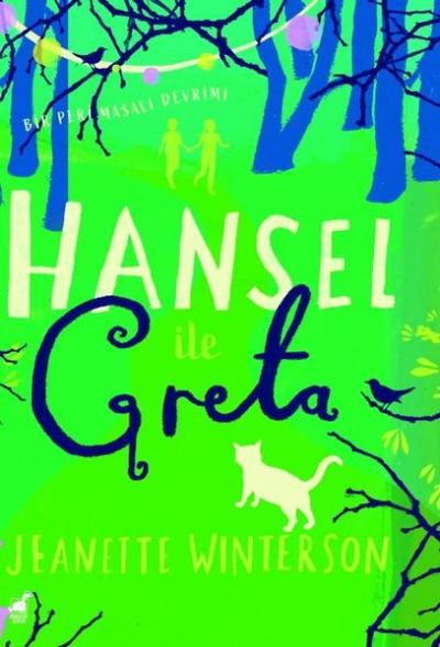 Hansel İle Greta Jeanette Winterson