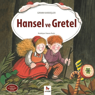 Hansel ve Gretel Grimm Kardeşler