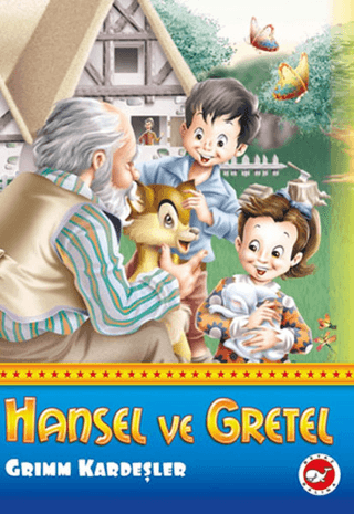 Hansel ve Gretel Grimm Kardeşler