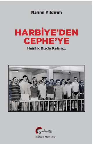 Harbiye'den Cephe'ye Rahmi Yıldırım