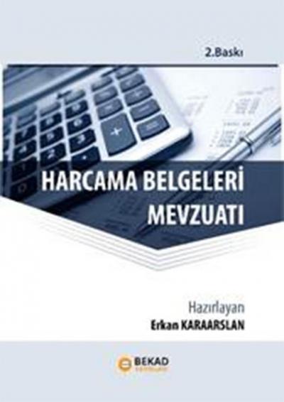 Harcama Belgeleri Mevzuatı Erkan Karaarslan