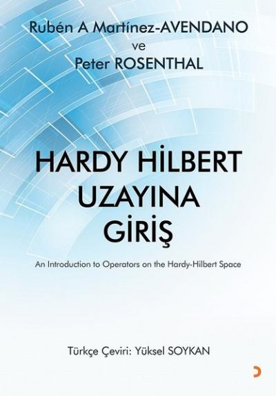 Hardy Hilbert Uzayına Giriş Ruben A. Martinez