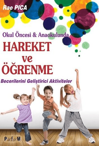 Hareket ve Öğrenme Rae Pica