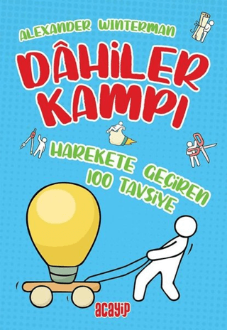 Harekete Geçiren 100 Tavsiye - Dahiler Kampı Alexander Winterman