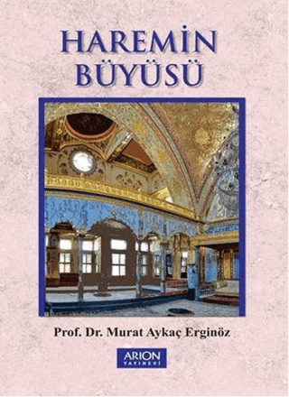 Haremin Büyüsü Murat Aykaç Erginöz