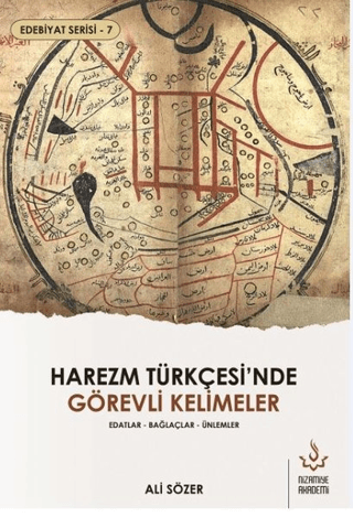 Harezm Türkçesi'nde Görevli Kelimeler - Edebiyat Serisi 7 Ali Sözer